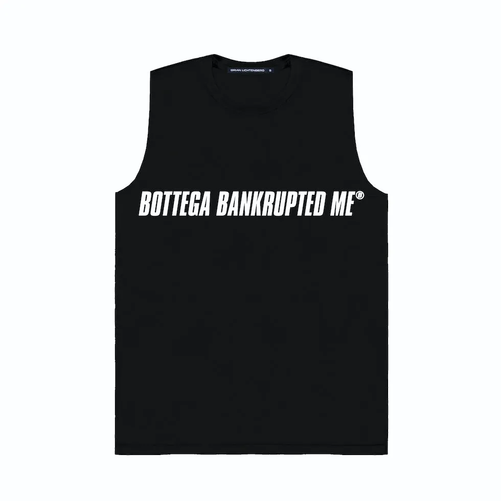 BANKRUPTED ME MUSCLE TEE